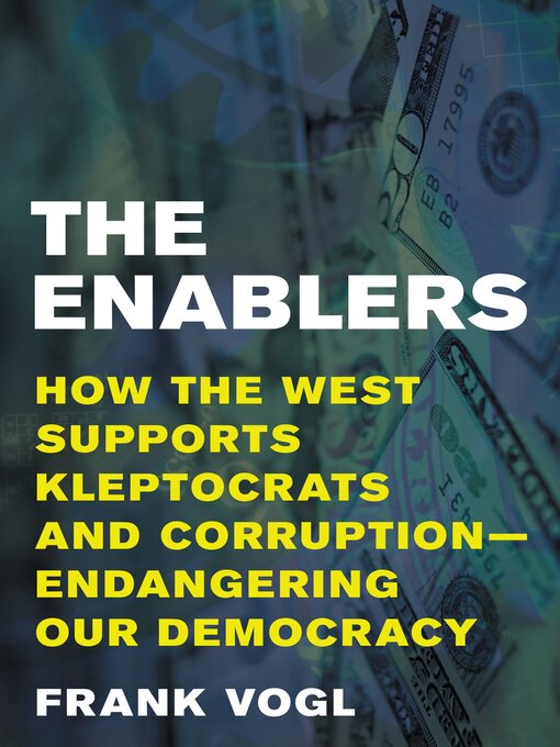 Title details for The Enablers by Frank Vogl - Available